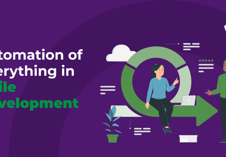 automation of everything in agile development