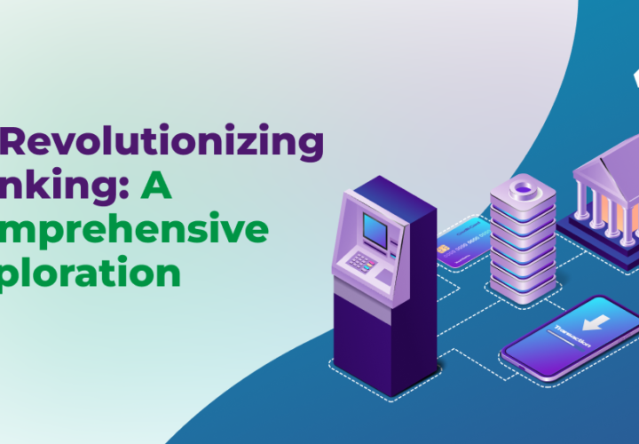 AI-Revolutionizing-Banking_-A-Comprehensive-Exploration
