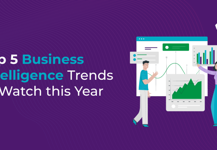 Top 5 Business Intelligence Trends to Watch this Year