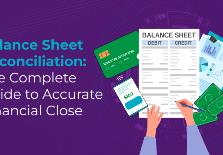 Balance Sheet Reconciliation_ The Complete Guide to Accurate Financial Close