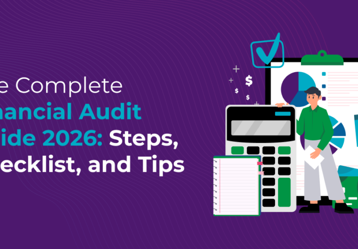 The Complete Financial Audit Guide 2026_ Steps, Checklist, and Tips 