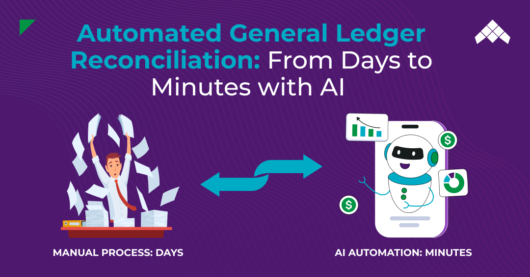 Automated General Ledger Reconciliation: From Days to Minutes with AI