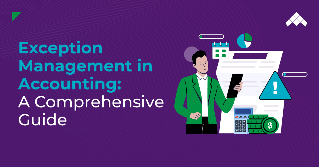 Exception Management in Accounting A Comprehensive Guide 
