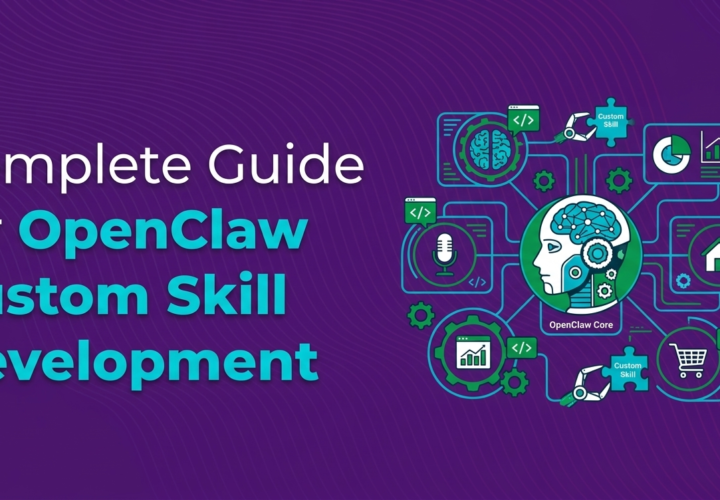 Complete Guide for OpenClaw Custom Skill Development
